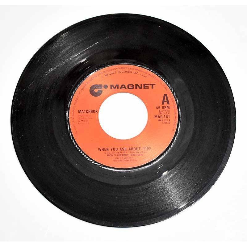 Matchbox - When You Ask About Love. Single (sólo vinilo)
