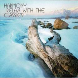 Harmony, Relax With The Classics. CD