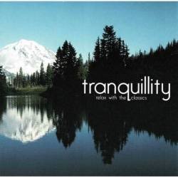 Tranquility, Relax With The Classics. CD