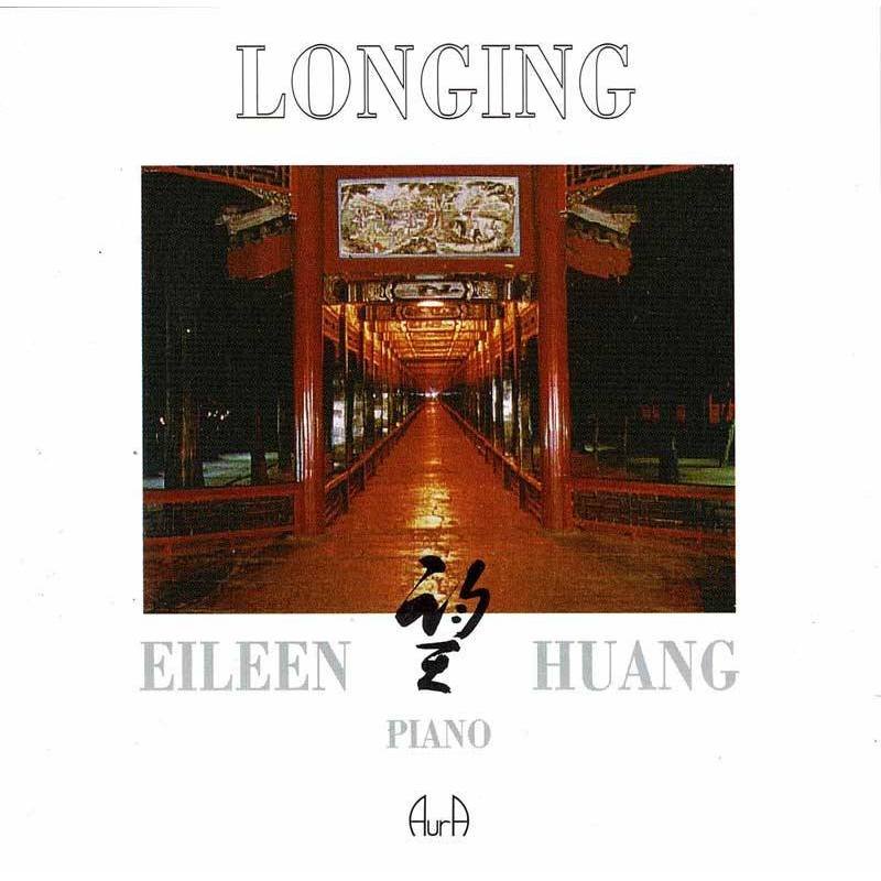 Eileen Huang - Longing. CD