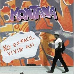 Montana - No Es Fácil Vivir Así. CD