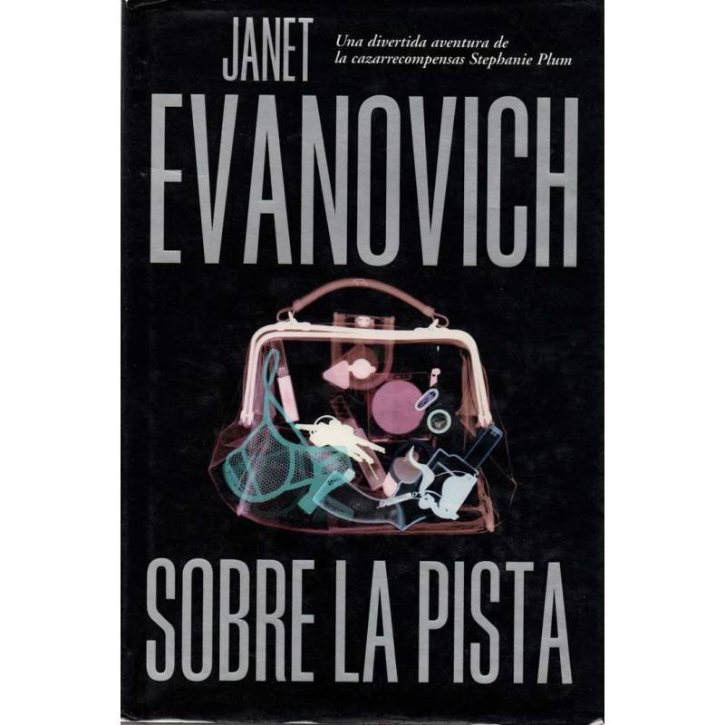 Sobre la pista - Janet Evanovich