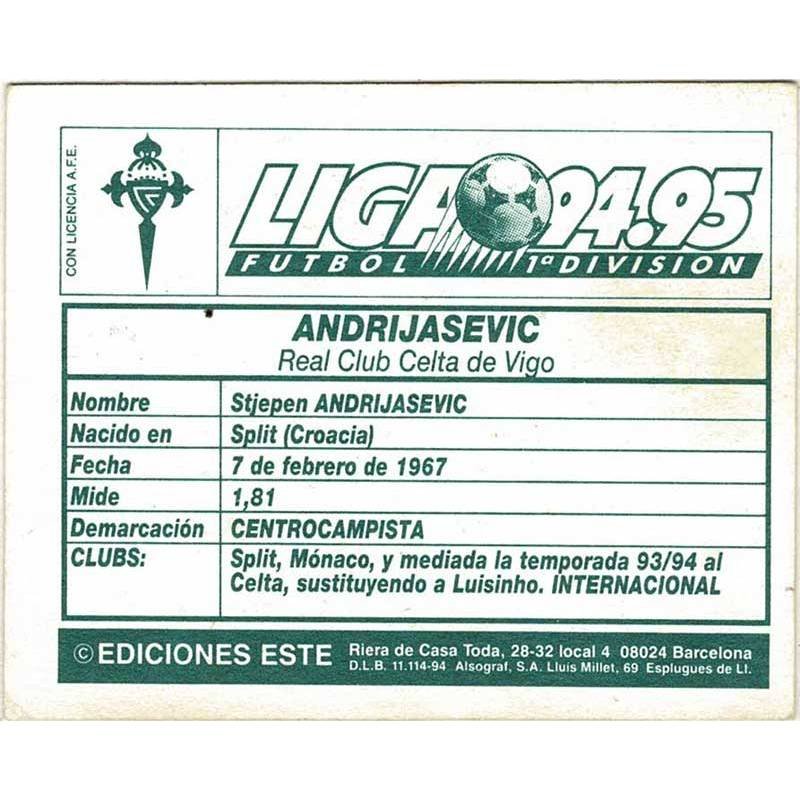 Cromo Ediciones Este Liga 94-95. Celta de Vigo. Andrijasevic. Sin pegar