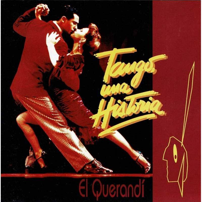 El Querandí - Tango una historia. CD