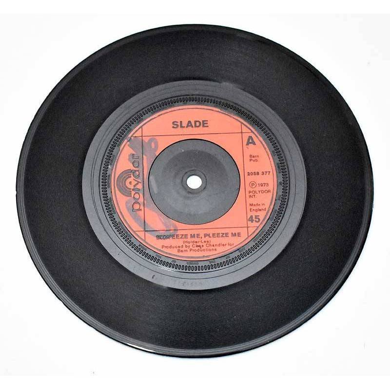 Slade - Skweeze Me, Pleeze Me. Single (sólo vinilo)