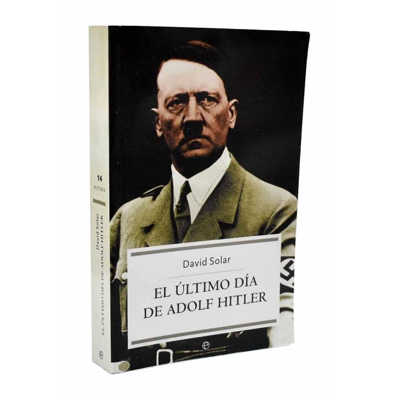 El último día de Adolf Hitler