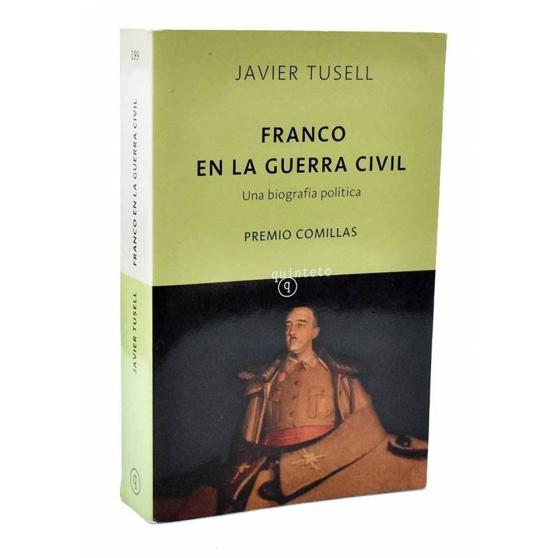 Franco en la guerra civil. Una biografía política