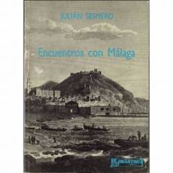 Encuentros con Málaga - Julián Sesmero