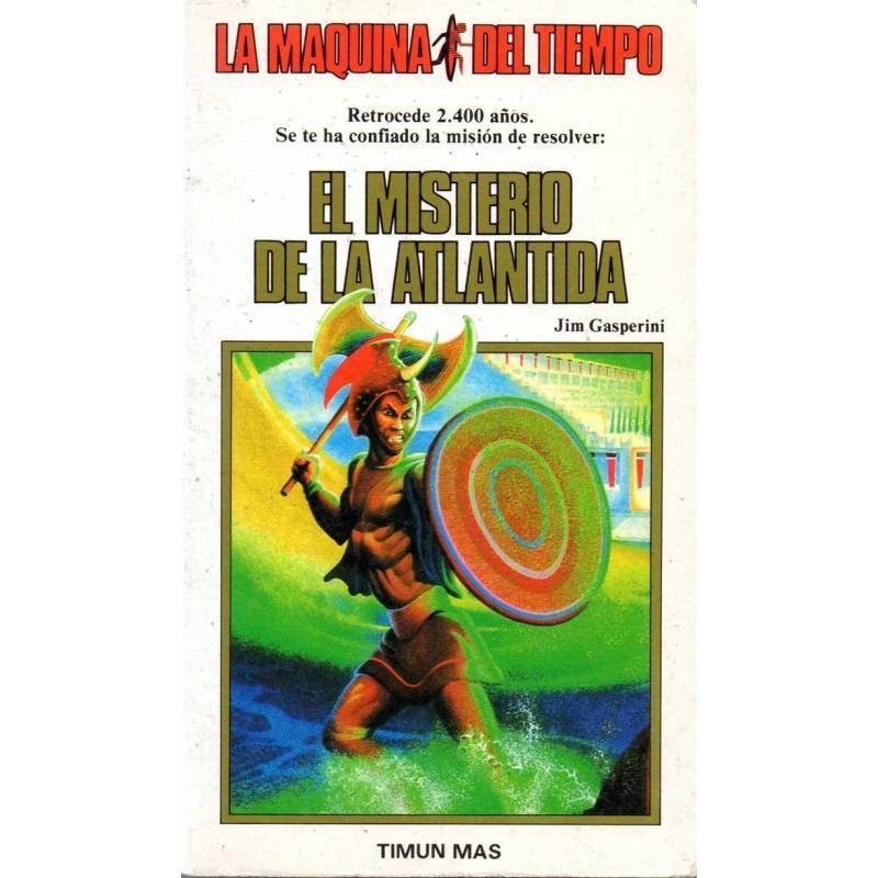 La Máquina del Tiempo Nº 8. El misterio de la Atlántida - Jim Gasperini