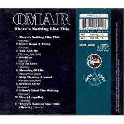 Omar - There's Nothing Like This. CD