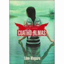 Cuatro Almas. Libro 2. Arizona