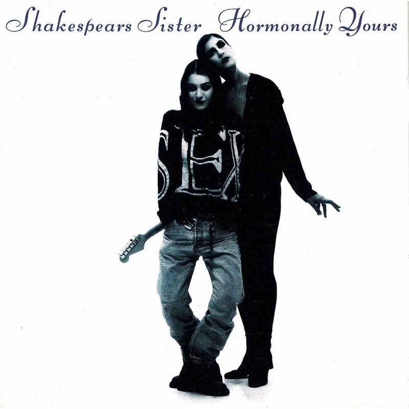 Shakespears Sister - Hormonally Yours. CD