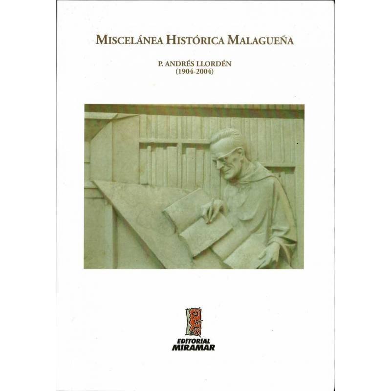 Miscelánea Histórica Malagueña
