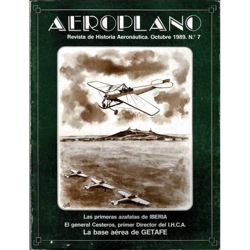 Aeroplano. Revista de Historia Aeronáutica No. 7. Octubre 1989