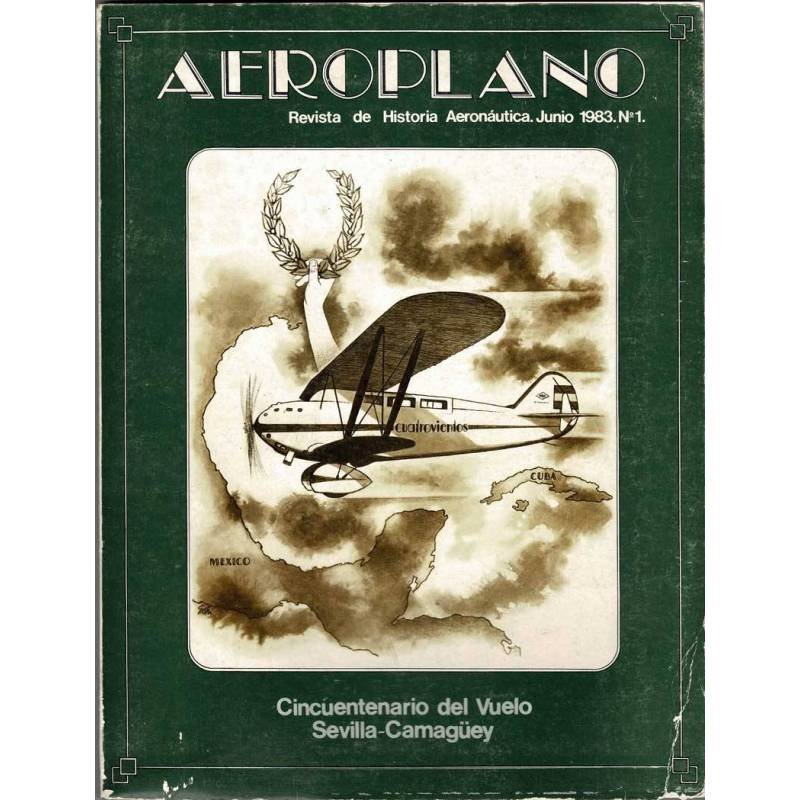 Aeroplano. Revista de Historia Aeronáutica No. 1. Junio 1983