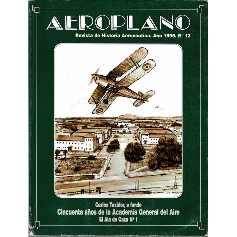 Aeroplano. Revista de Historia Aeronáutica No. 13. 1995