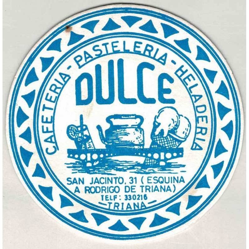 Posavasos Cafetería Pastelería Heladería Dulce, Triana. Años 80