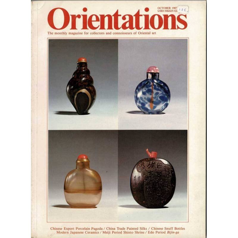 Orientations. Magazine of Asian art Volume 18 No. 11. October 1987