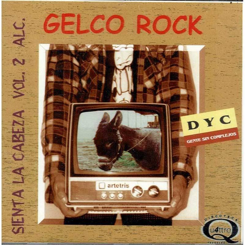 Gelco Rock. Sienta la cabeza Vol. 2. CD