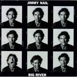 Jimmy Nail - Big River. CD