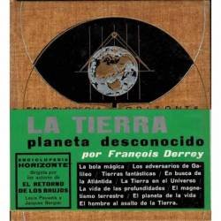 La Tierra, planeta desconocido