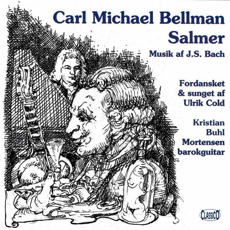 Ulrik Cold - Carl Michael Bellman Salmer. CD