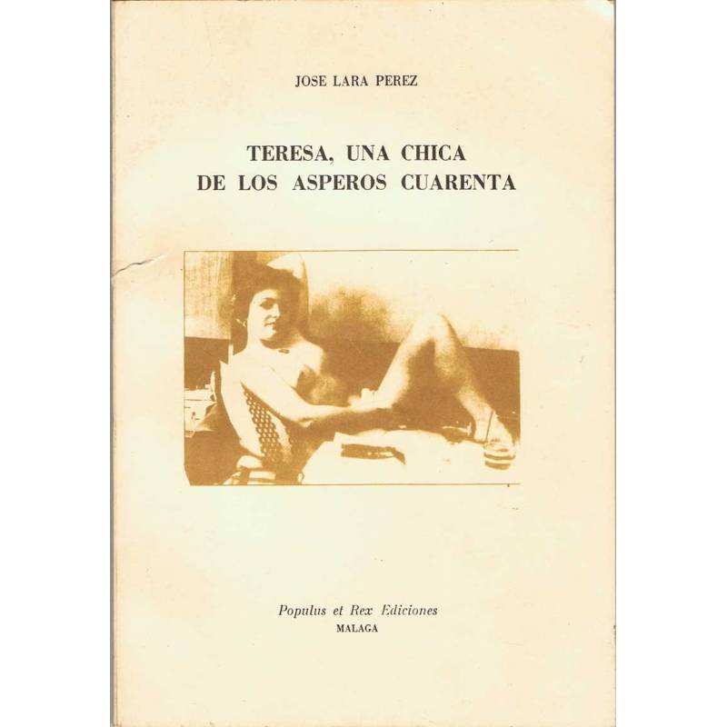 Teresa, una chica de los ásperos cuarenta (dedicado por el autor)