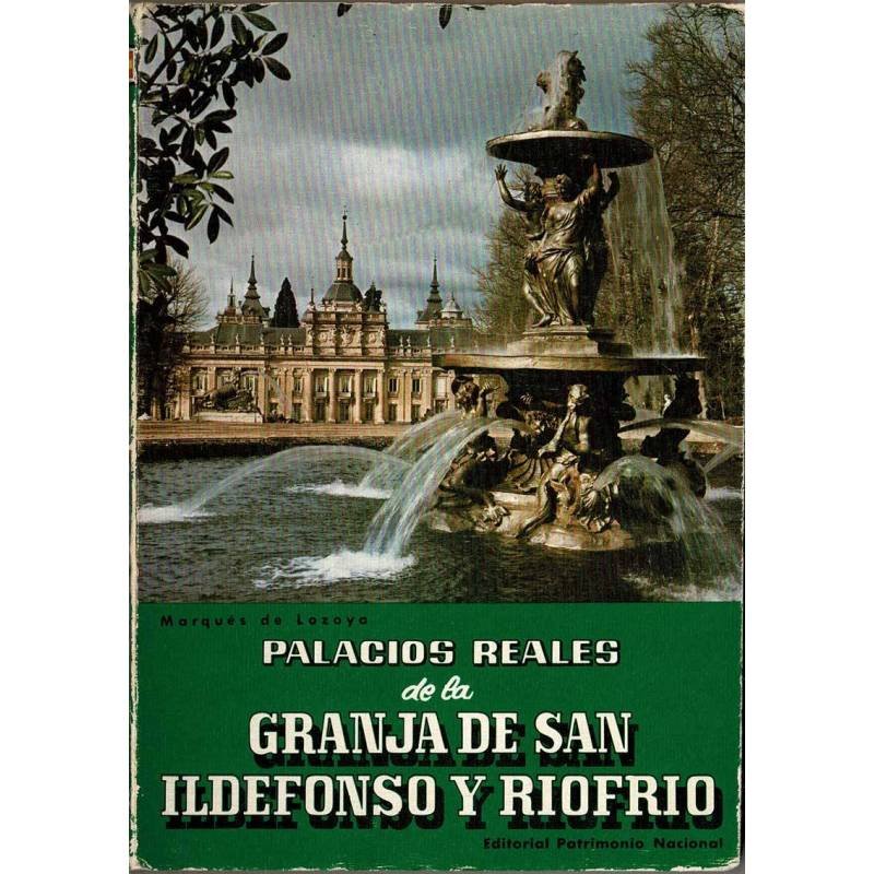 Palacios Reales de la Granja de San Ildefonso y Riofrio