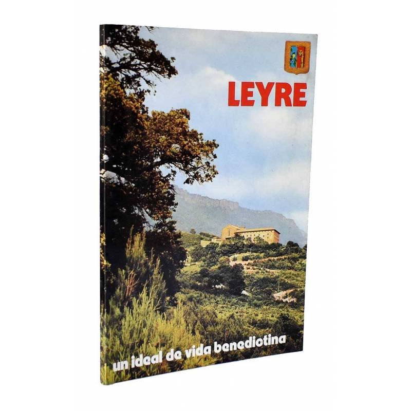 Leyre, un ideal de vida benedictina