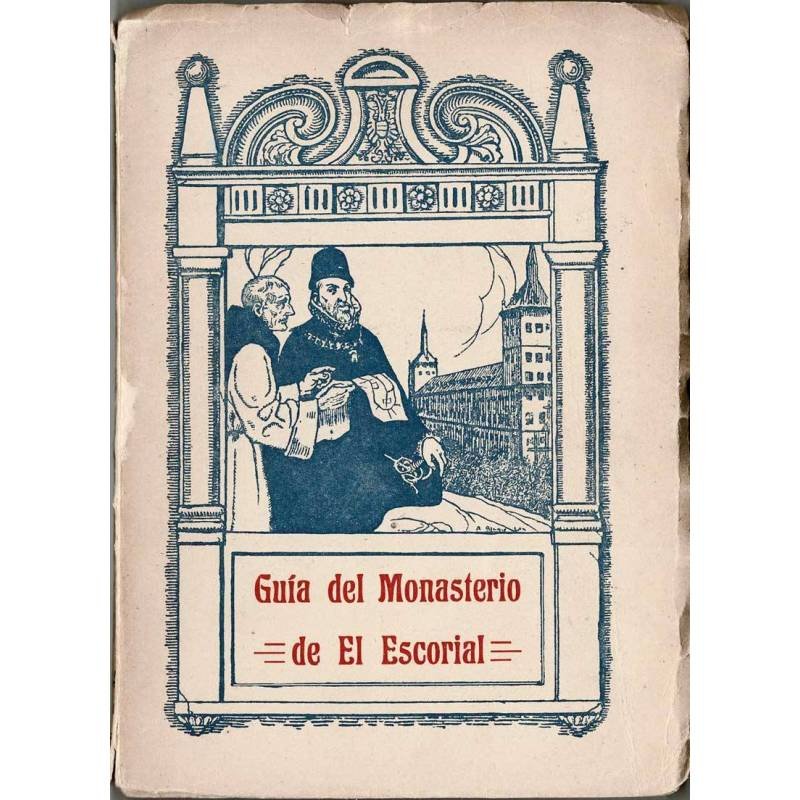Guía del Monasterio de El Escorial y La Casita del Príncipe