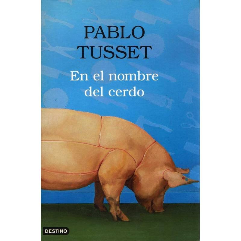 En el nombre del cerdo