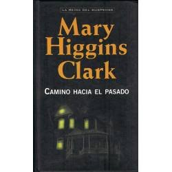 Camino hacia el pasado -...