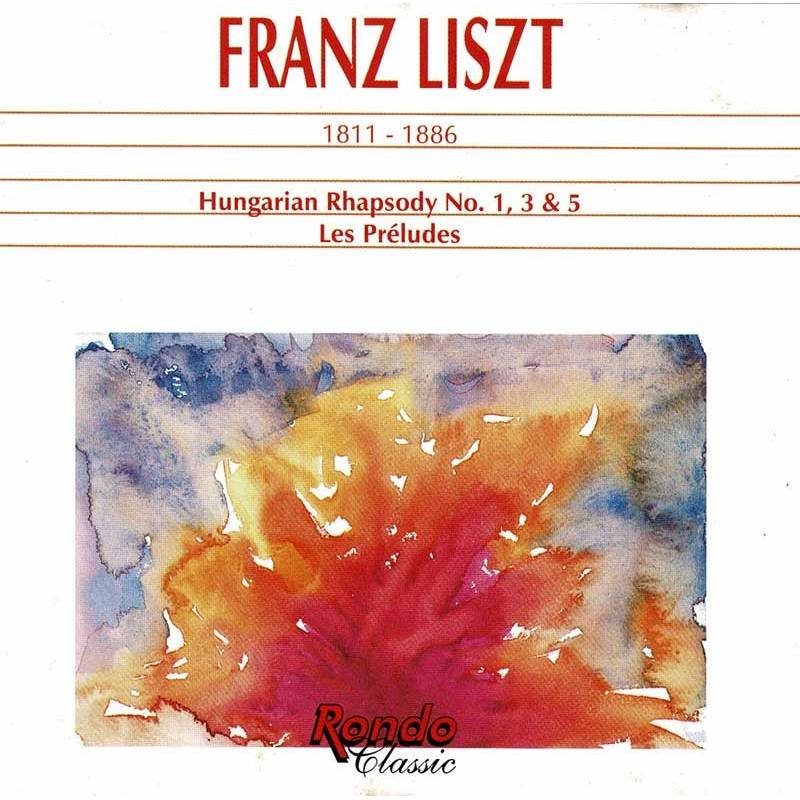 Franz Liszt - Hungarian Rhapsody No. 1, 3 & 5. Les Préludes. CD