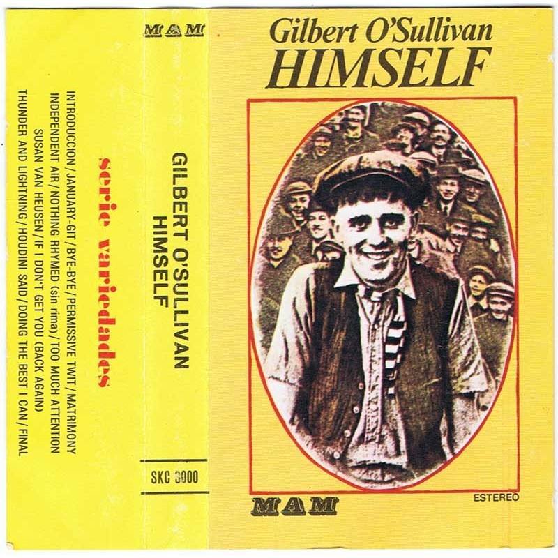 Gilbert O'Sullivan - Himself. Casete