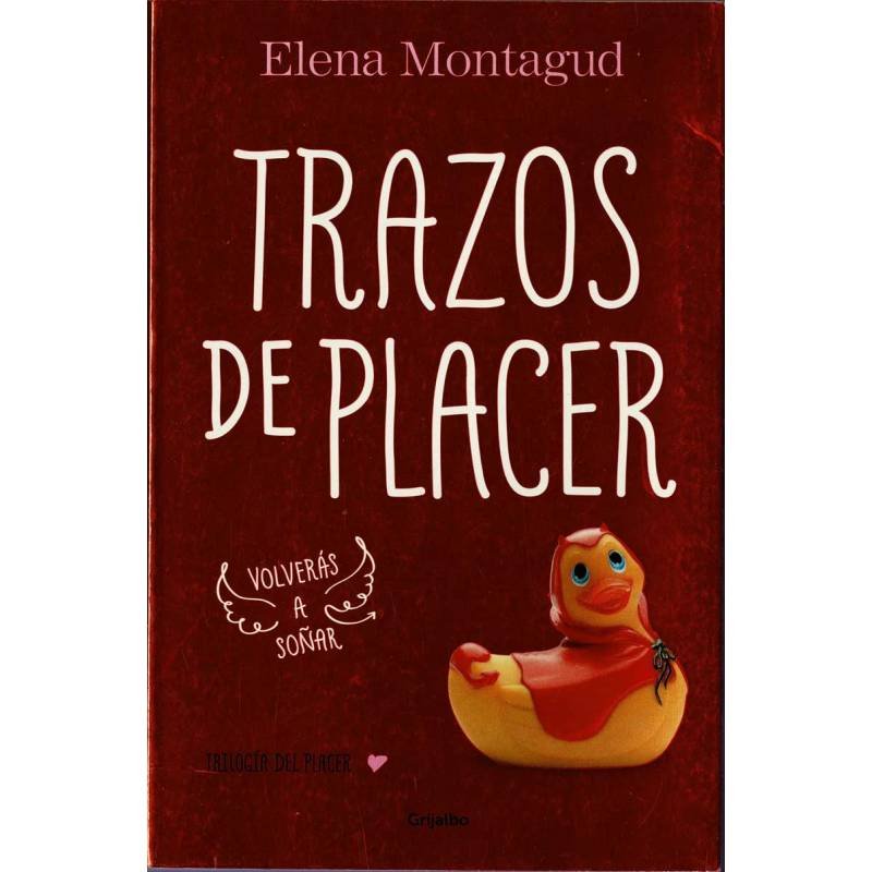 Trilogía del Placer 1. Trazos de placer