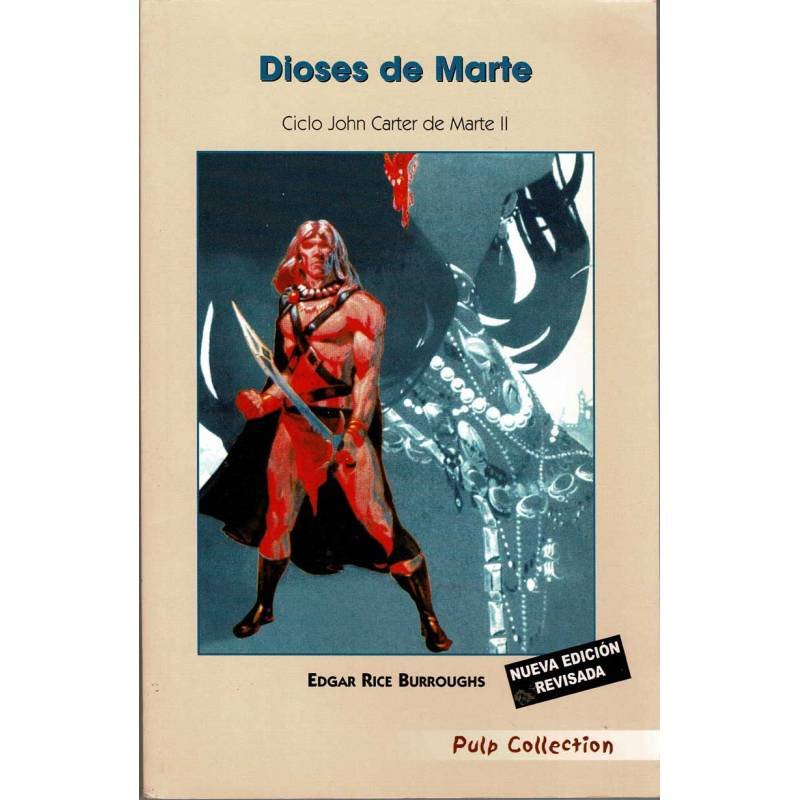 Dioses de Marte. Ciclo John Carter de Marte II