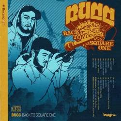 Bucc - Back To Square One. CD