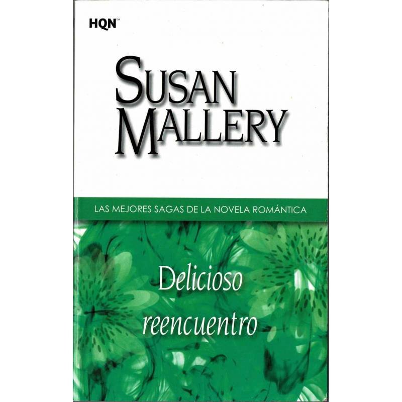 Delicioso reencuentro - Susan Mallery