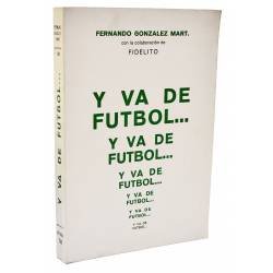 Y va de fútbol... (dedicado) - Fernando González Mart (Fidelito)