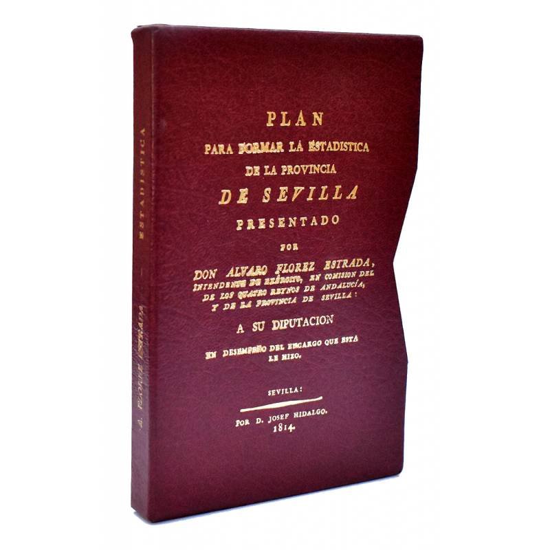Plan para formar la estadística de la provincia de Sevilla - Alvaro Florez Estrada