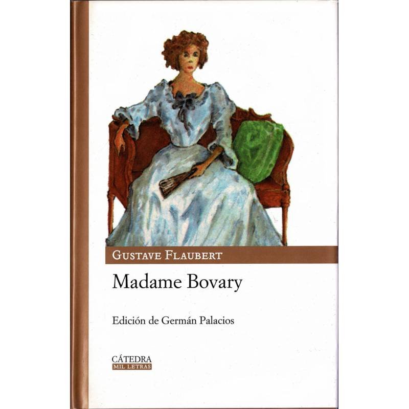 Madame Bovary - Gustave Flaubert