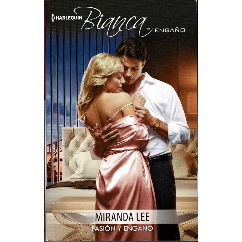 Pasión y engaño - Miranda Lee