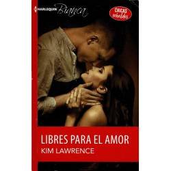 Libres para el amor - Kim Lawrence