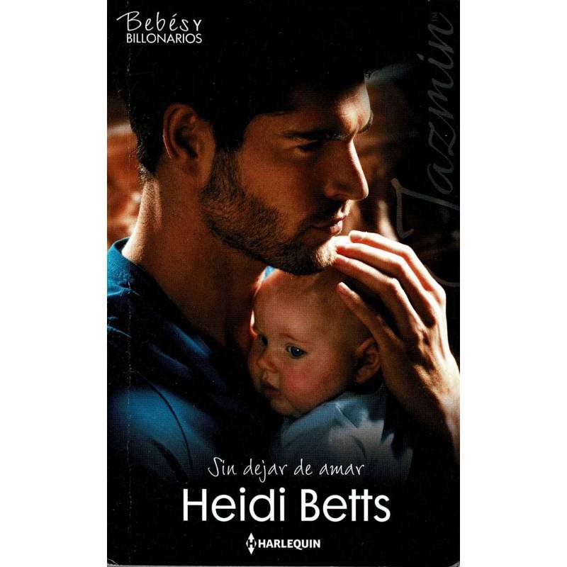 Sin dejar de amar - Heidi Betts