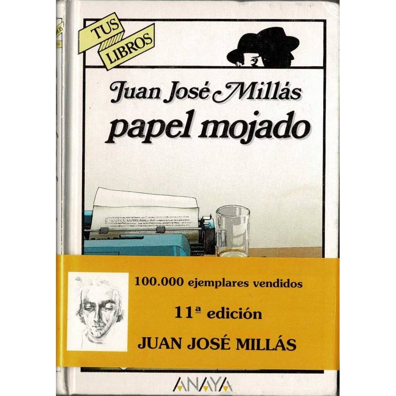 Papel mojado. Tus Libros - Juan José Millás