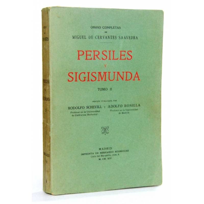 Persiles y Sigismunda. Tomo II. Obras Completas