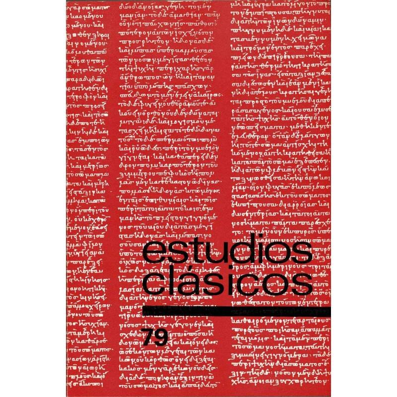 Estudios Clásicos Tomo XXI No. 79. Junio 1977. Organo de la Sociedad Española de Estudios Clásicos