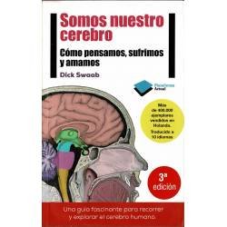Somos nuestro cerebro. Cómo...