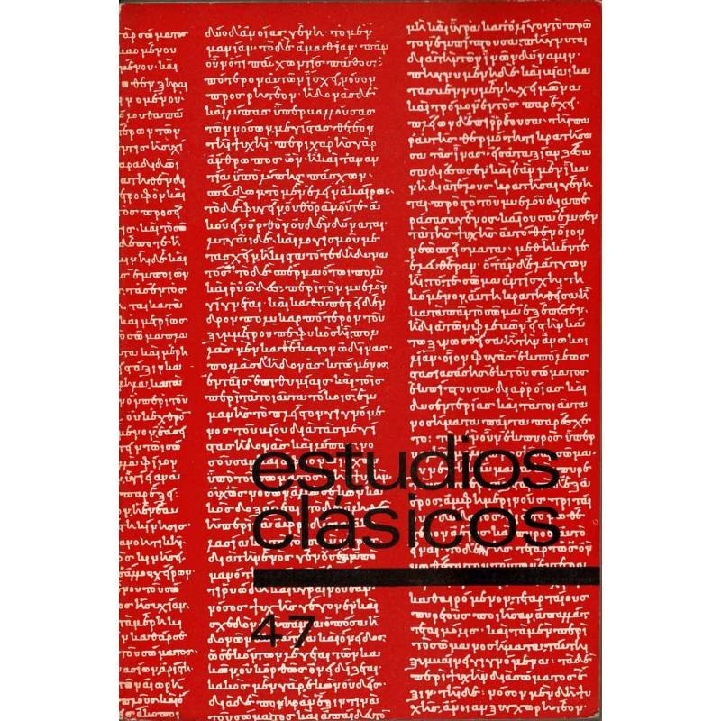 Estudios Clásicos Tomo X No. 47. 1966. Organo de la Sociedad Española de Estudios Clásicos