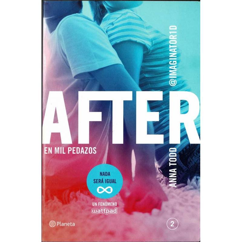 After en mil pedazos (Serie After, 2) - Anna Todd